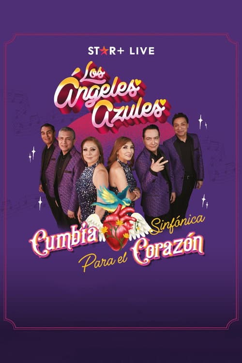 Los Ángeles Azules | Cumbia Sinfónica Para el Corazón (2023) poster