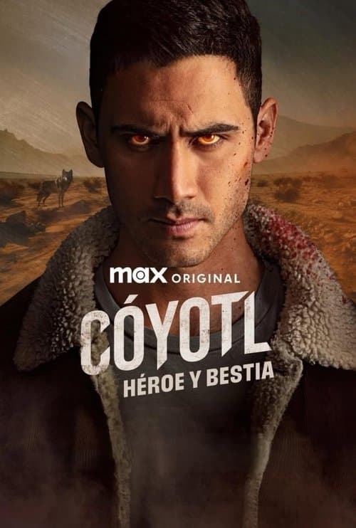 Cóyotl, héroe y bestia (2025) poster