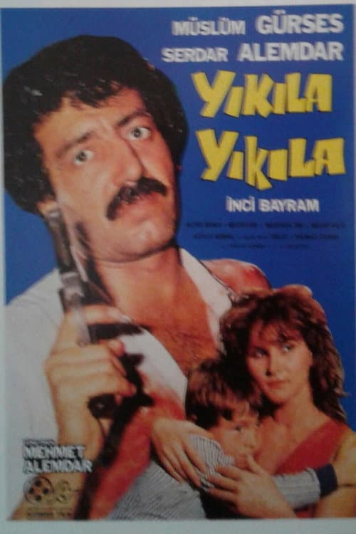 Yıkıla Yıkıla (1986) poster
