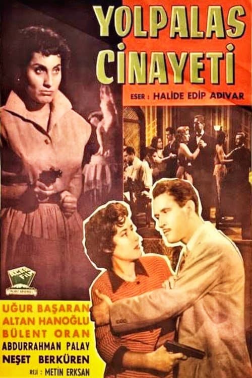 Yolpalas Cinayeti (1955) poster