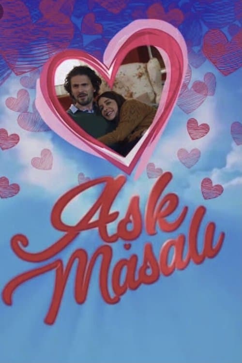 Aşk Masalı (2018) poster
