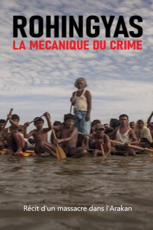 Rohingyas : la mécanique du crime (2019) poster