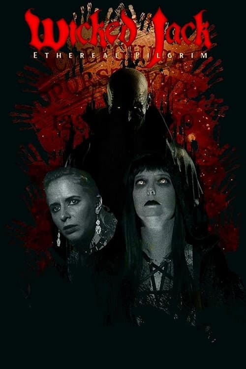 Wicked Jack: Ethereal Pilgrim (2021) poster