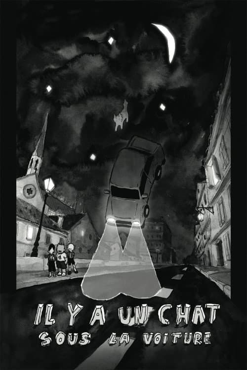Il y a Un Chat Sous La Voiture (2020) poster
