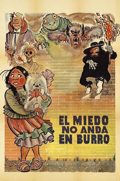 El miedo no anda en burro (1973) poster