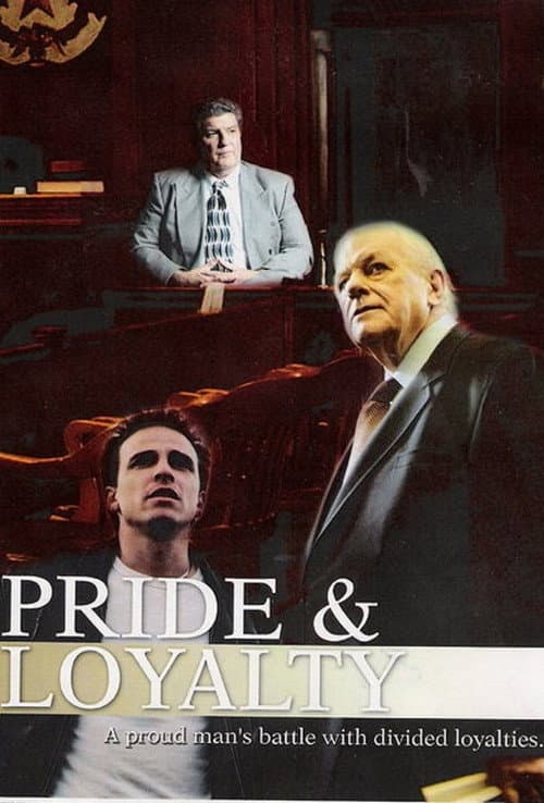 Pride & Loyalty (2008) poster