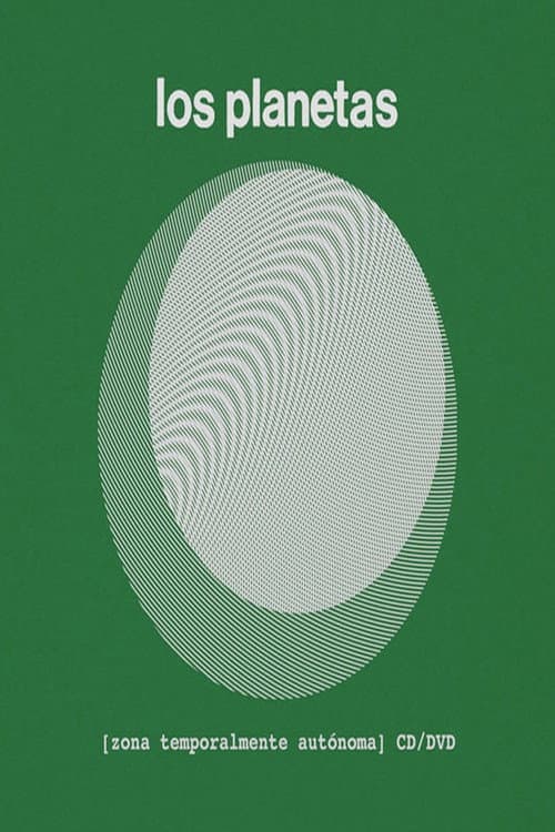 Los Planetas - Zona Temporalmente Autónoma (2018) poster