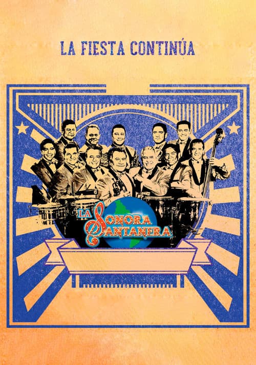 La Sonora Santanera - La Fiesta Continúa (2017) poster
