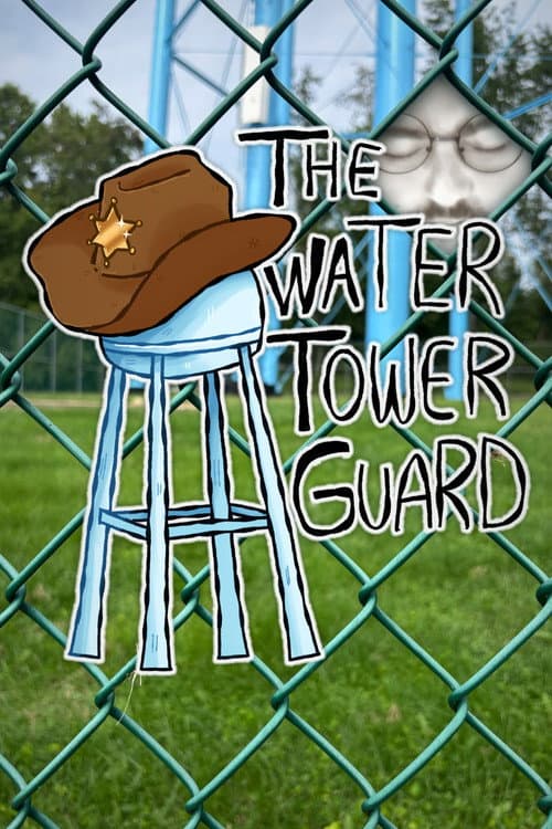The Water Tower Guard (2026) poster