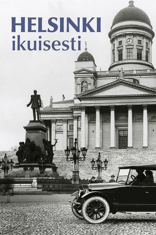 Helsinki, ikuisesti (2008) poster