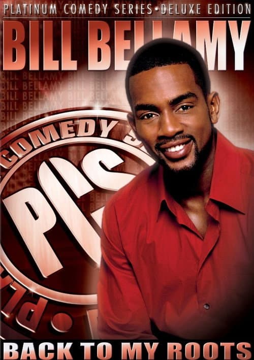 Bill Bellamy: Back to My Roots (2005) poster