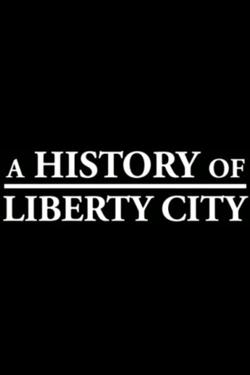 A History of Liberty City Part 2: Building big, ripping people off (2009) poster