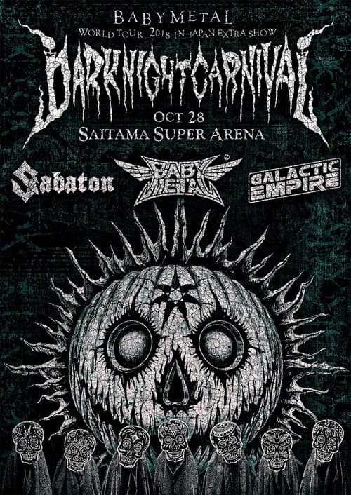 BABYMETAL WORLD TOUR 2018 in JAPAN EXTRA SHOW “DARK NIGHT CARNIVAL” (2019) poster