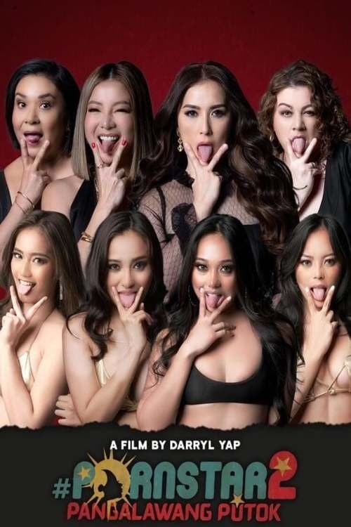 Pornstar 2: Pangalawang Putok (2021) poster