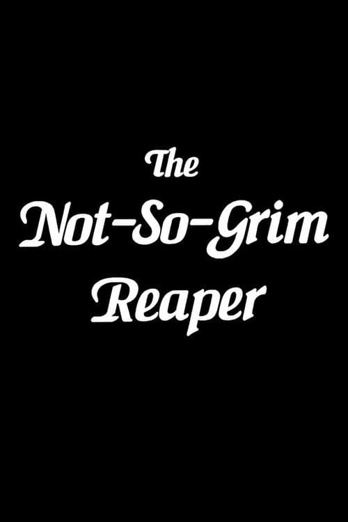 The Not-So-Grim Reaper (2001) poster