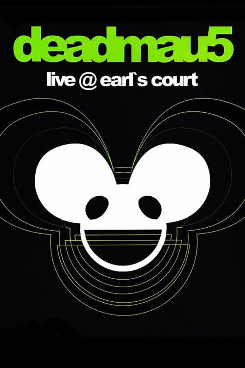 Deadmau5: Live at Earl's Court (2011) poster