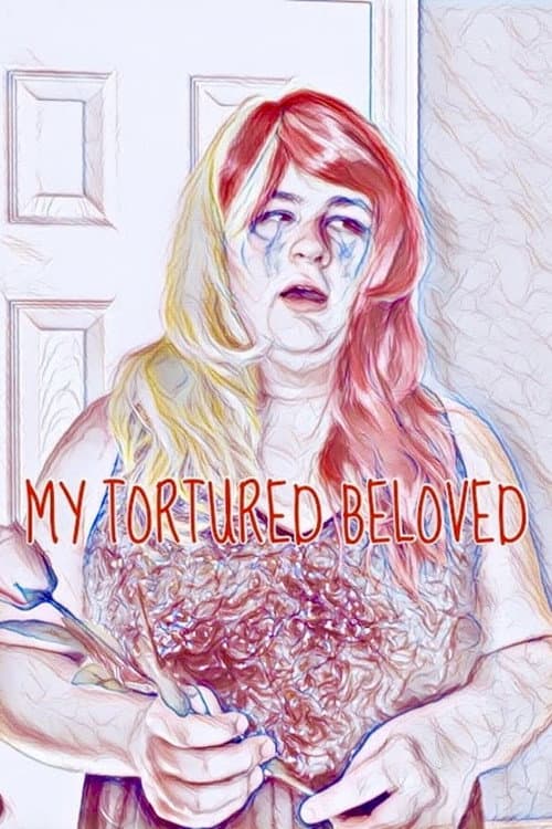 My Tortured Beloved (2022) poster