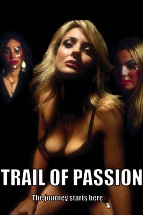 Trail of Passion (2003) poster