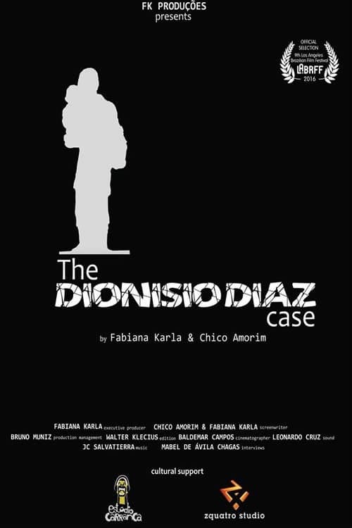 O Caso Dionisio Diaz (2017) poster