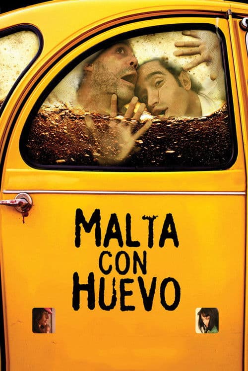 Malta con huevo (2007) poster