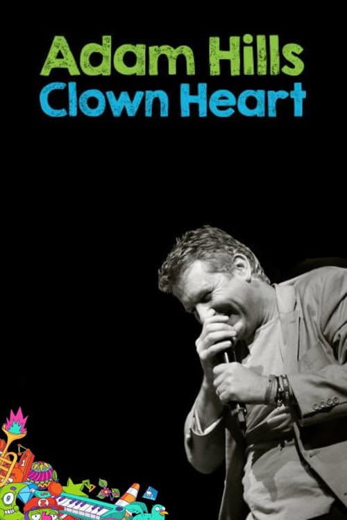 Adam Hills: Clown Heart Live (2017) poster