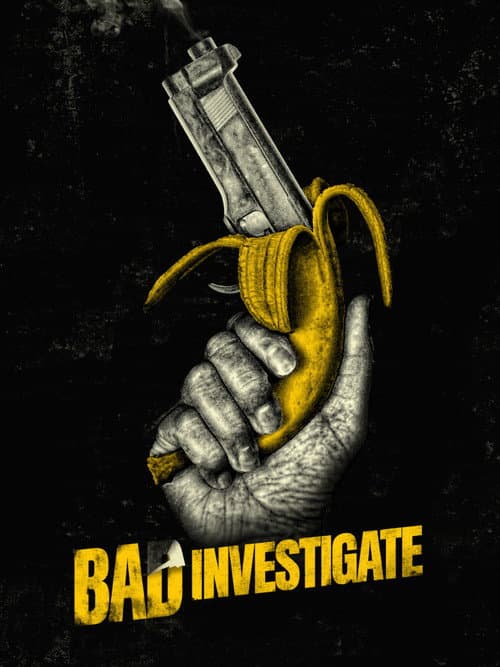 Bad Investigate (2018) poster