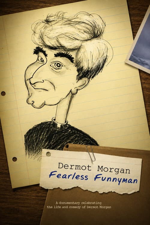 Dermot Morgan: Fearless Funnyman (2013) poster