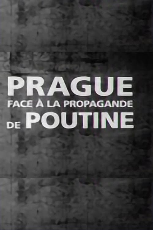 Putins Propagandakrieg in Prag (2017) poster