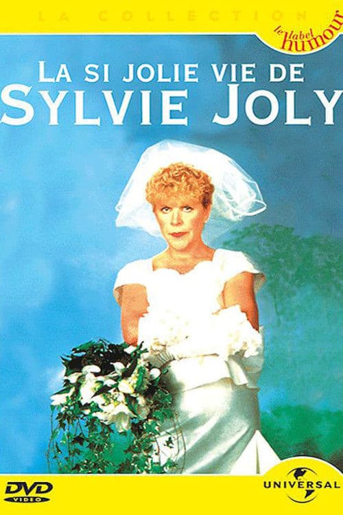 Sylvie Joly : La si jolie vie de Sylvie Joly (1996) poster