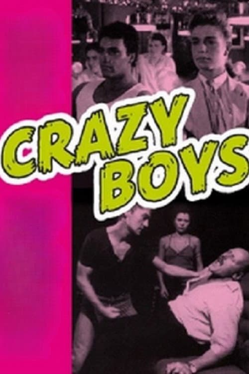 Crazy Boys - Eine Handvoll Vergnügen (1987) poster
