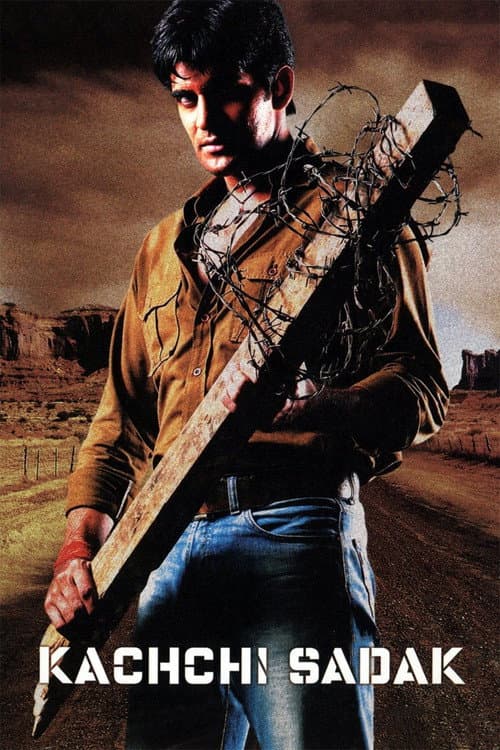 Kachchi Sadak (2006) poster