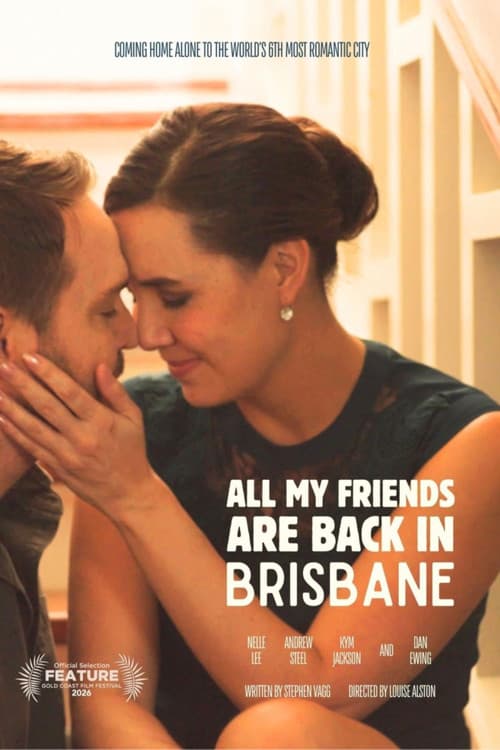 All My Friends Are Back in Brisbane (2026) poster