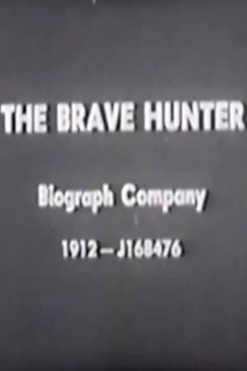 The Brave Hunter (1912) poster