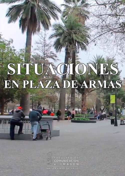 Situaciones en Plaza de Armas (2022) poster