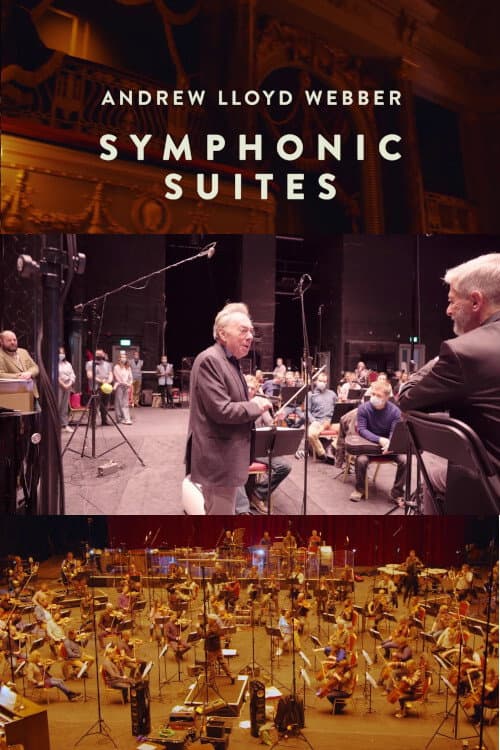 Andrew Lloyd Webber: Symphonic Suites (2021) poster