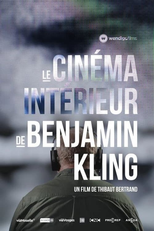 Le Cinéma Intérieur de Benjamin Kling (2022) poster
