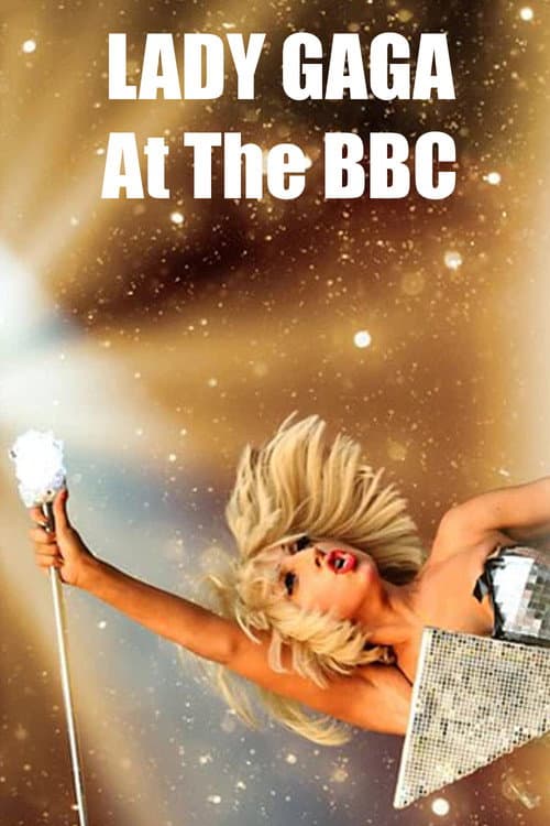 Lady Gaga at the BBC (2021) poster