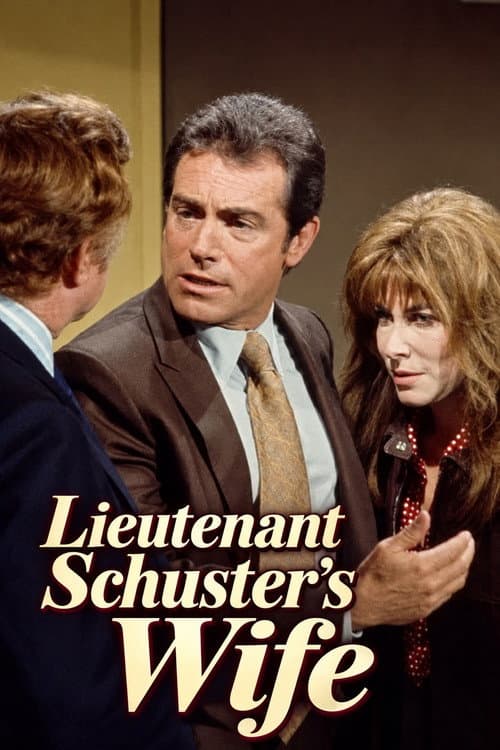 Lieutenant Schuster's Wife (1972) poster