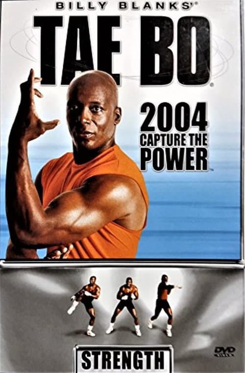 Billy Blanks Tae Bo 2004 Capture the Power STRENGTH (2004) poster