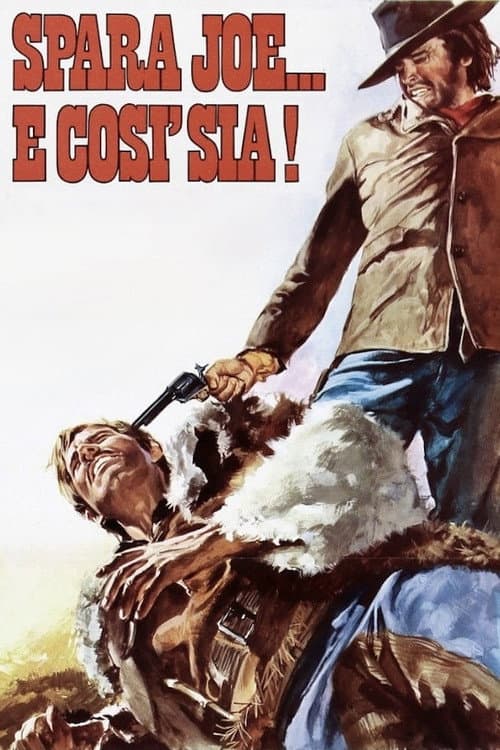 Spara Joe... e così sia! (1972) poster