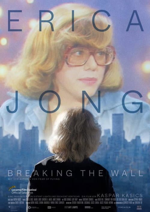 Erica Jong - Breaking the Wall (2022) poster