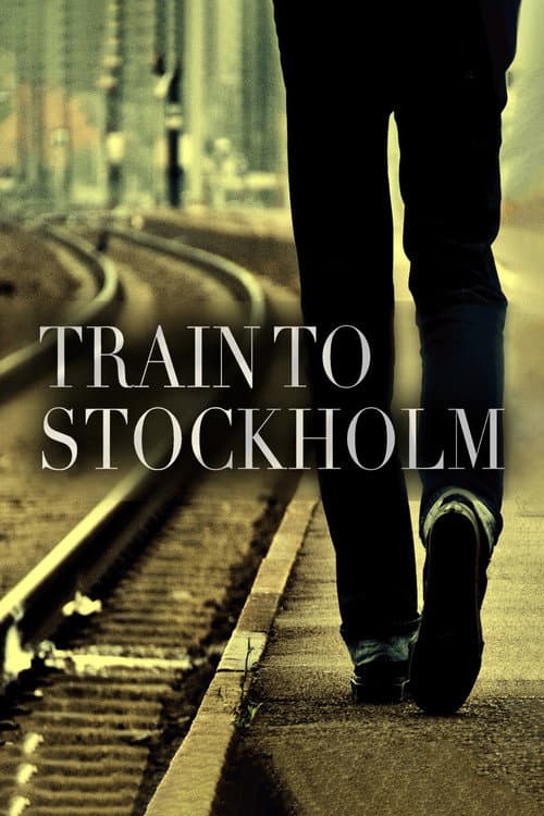 Train to Stockholm (2011) poster
