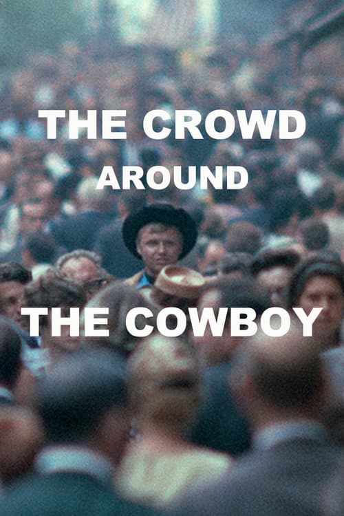 The Crowd Around the Cowboy (1969) poster