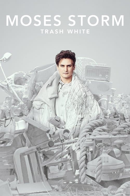 Moses Storm: Trash White (2022) poster