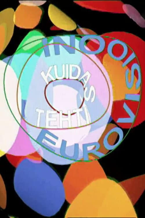 Kuidas tehti Eurovisiooni (2002) poster