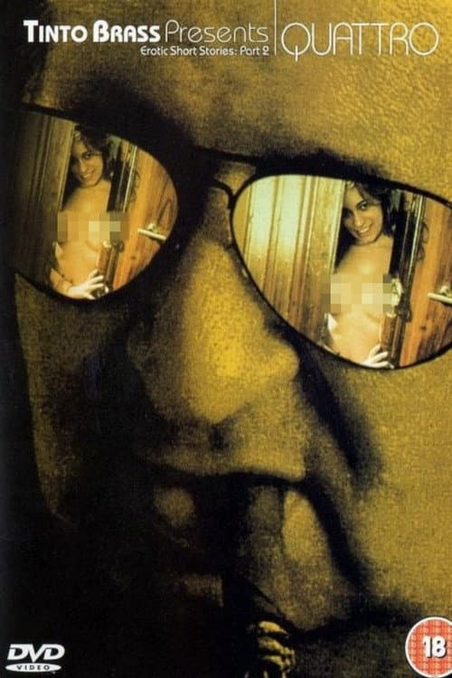 Tinto Brass Presents Erotic Short Stories: Part 2 - Quattro (1999) poster