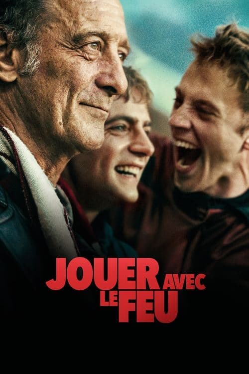 Jouer avec le feu (2025) poster