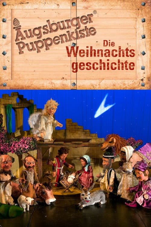 Augsburger Puppenkiste - Die Weihnachtsgeschichte (2016) poster