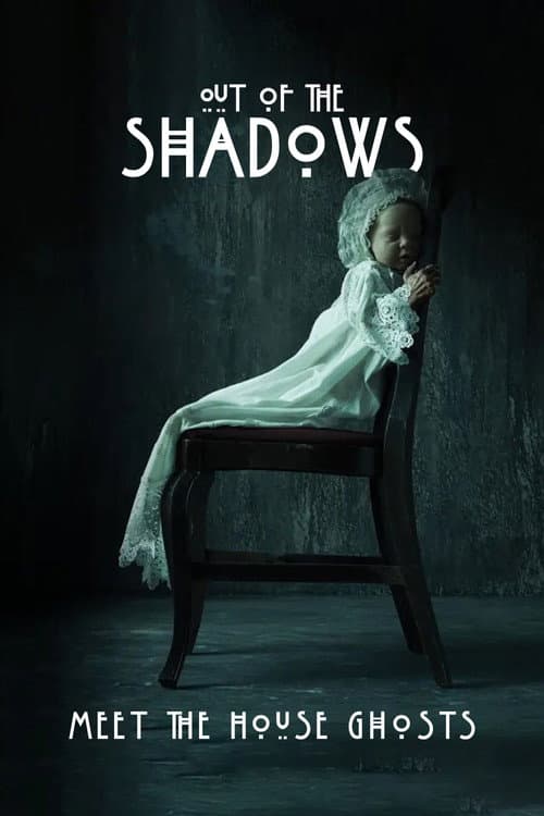 Out of the Shadows: Meet the House Ghosts (2012) poster