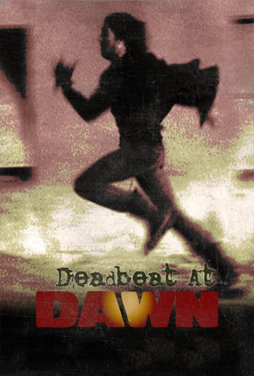 Deadbeat at Dawn (1988) poster